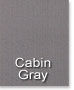 Cabin Gray