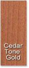 Cedar Tone Gold