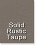 Solid Rustic Taupe