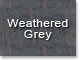 Weathered Grey